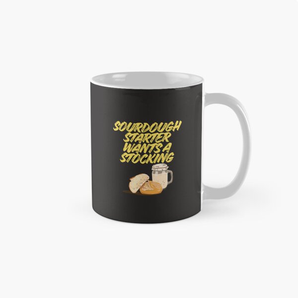 Item preview, Sourdough Starter Wants a Stocking designed and sold by Bubpat.