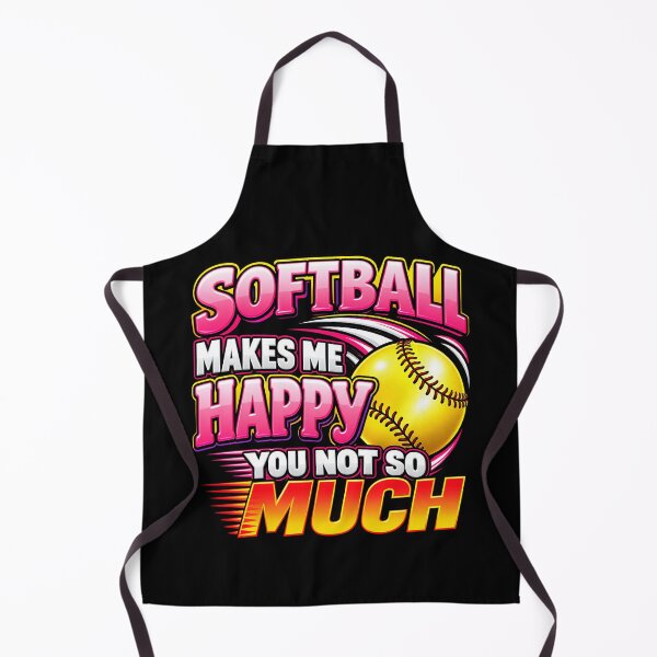 Item preview, Softball Makes Me Happy You Not So Much Funny Sports Slogan designed and sold by lamiarte.