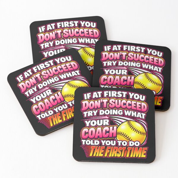 Item preview, Funny Softball Coach Quote Do What Coach Told You Graphic designed and sold by lamiarte.