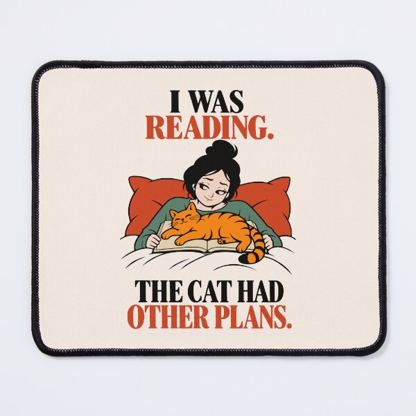 Item preview, I Was Reading The Cat Had Other Plans BookTok Cat designed and sold by MavtM.