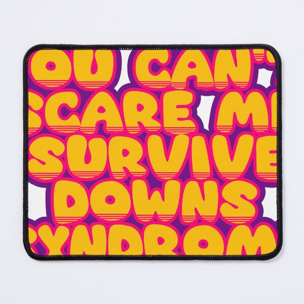 Item preview, You Can't Scare Me, I Survived Downs Syndrome – Funny Survivor Saying designed and sold by TheIconSmith.