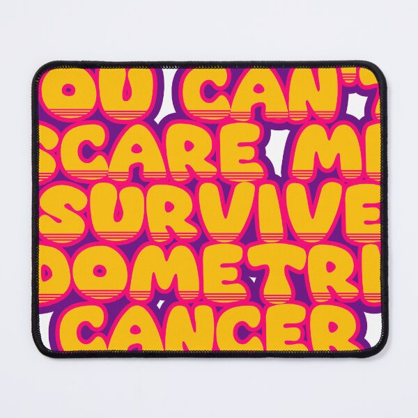 Item preview, You Can't Scare Me, I Survived Endometrial Cancer – Funny Cancer Survivor Saying designed and sold by TheIconSmith.