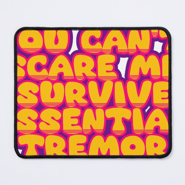 Item preview, You Can't Scare Me, I Survived Essential Tremor – Funny Survivor Saying designed and sold by TheIconSmith.
