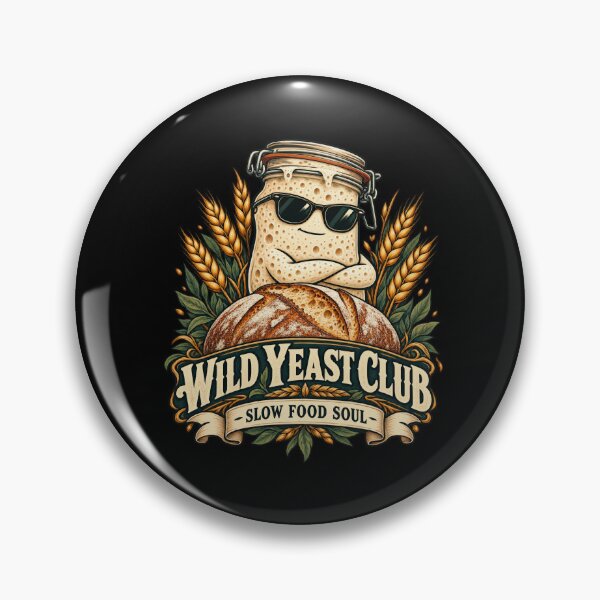 Item preview, Wild Yeast Club Slow Fermentation Artisan Sourdough Baker designed and sold by adiencarteras.