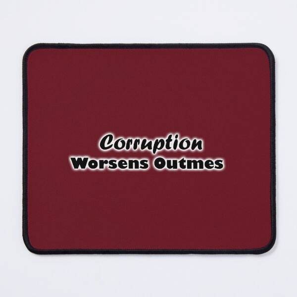 Item preview, Corruption Worsens Outcomes PNG – Anti-Corruption Typography designed and sold by annenambiro.