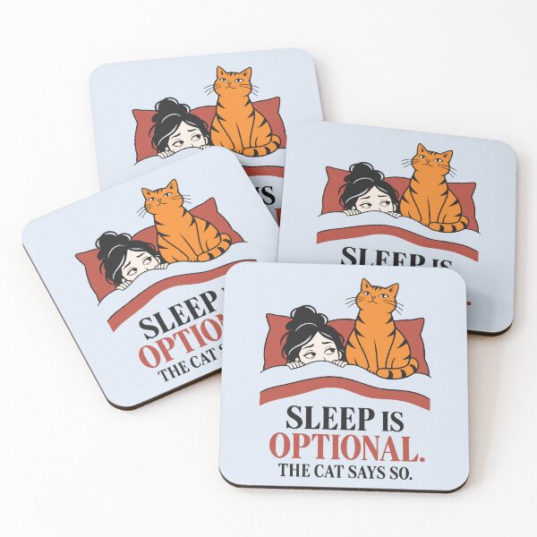 Item preview, Sleep Is Optional The Cat Says So Funny designed and sold by MavtM.