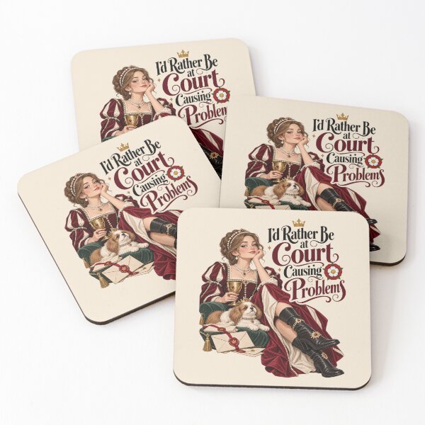 Item preview, I'd Rather Be at Court Causing Problems – Funny Tudor Design designed and sold by MetaModel Editions.