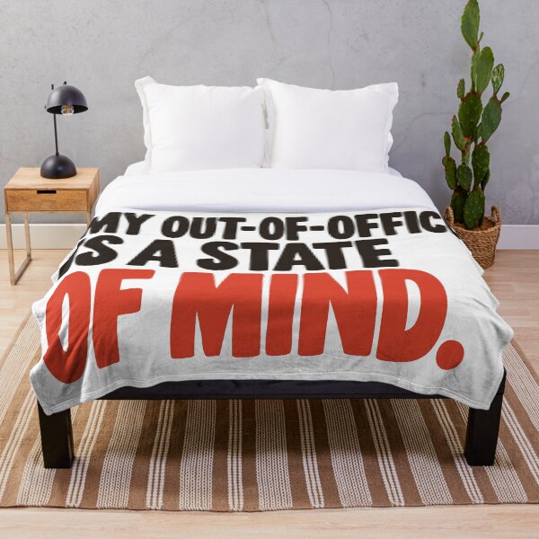 Item preview, My Out of Office Is a State of Mind designed and sold by sdcreations210.