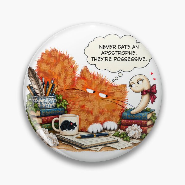 Item preview, Never Date an Apostrophe – Grammar Humor designed and sold by TrueWoven Studio.