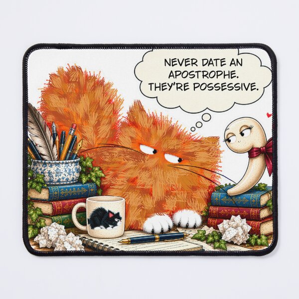 Item preview, Never Date an Apostrophe – Grammar Humor designed and sold by TrueWoven Studio.