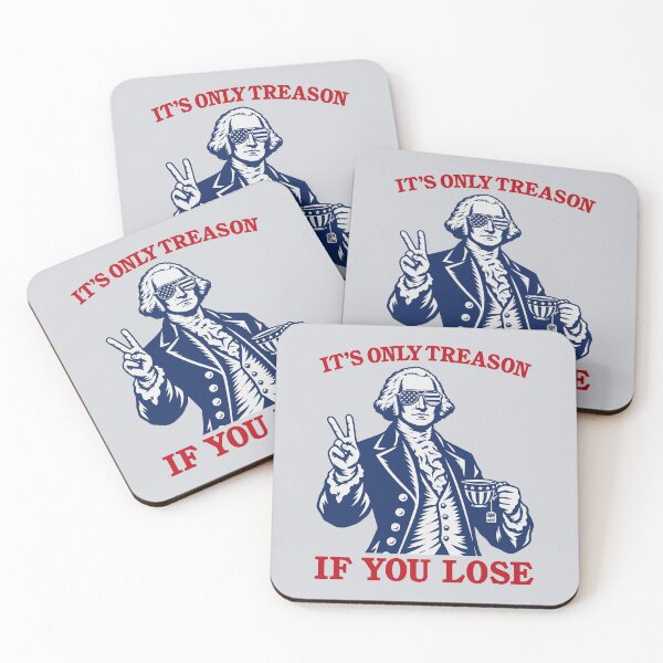 Item preview, It's Only Treason If You Lose - George Washington - Founding Fathers designed and sold by krewyork.