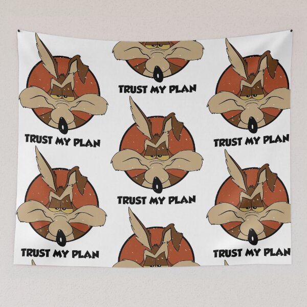 Item preview, Trust My Plan Wile E. Coyote Cartoon Humor designed and sold by RDGNR.