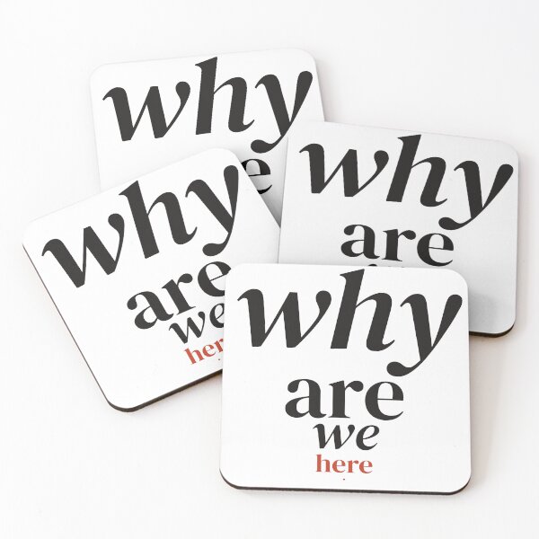 Item preview, Why Are We Here Philosophy Typography Quote designed and sold by Tad & smidgen.