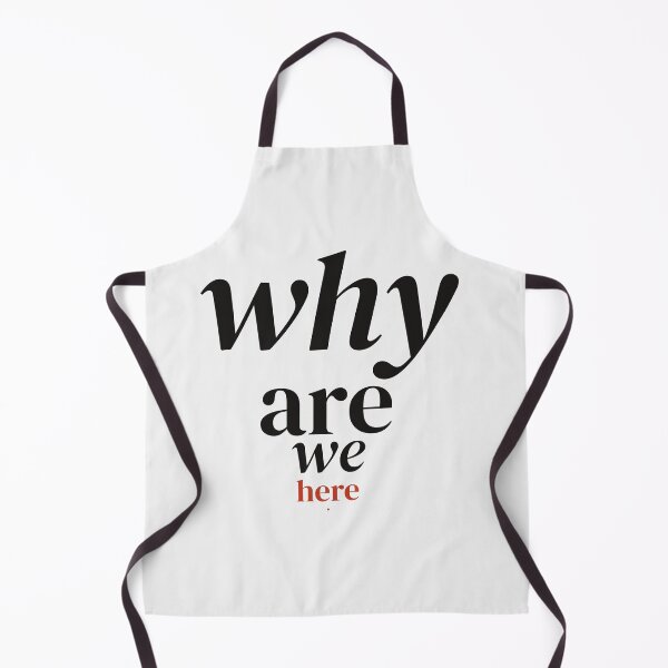 Item preview, Why Are We Here Philosophy Typography Quote designed and sold by Tad & smidgen.