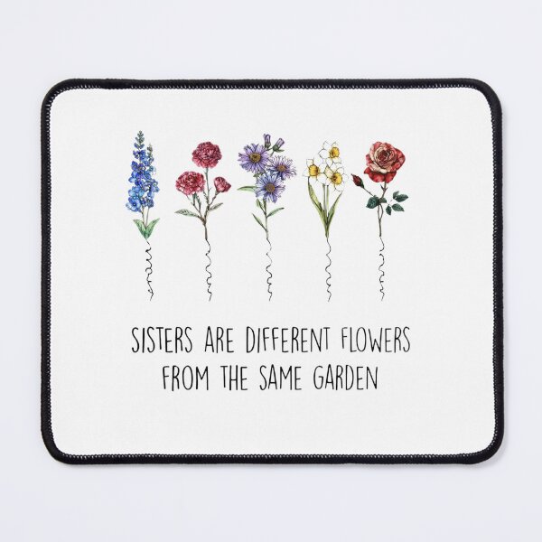 Item preview, Sisters Are Different Flowers Birth Month Floral designed and sold by Mnyus shop.