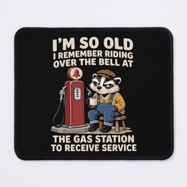 Item preview, I'm So Old I Remember Riding Over The Bell At The Gas Station To Receive Service - Raccoon designed and sold by JamesBomDavis.