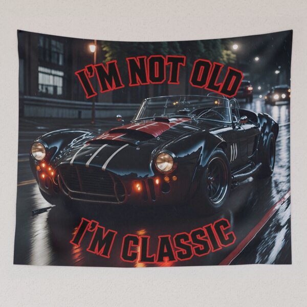 Item preview, I’m not old I'm classic designed and sold by Jurand  Creations.