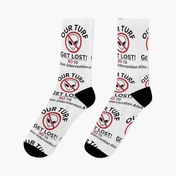 Item preview, Our Turf Get Lost No To Alien Intervention designed and sold by JamesBomDavis.