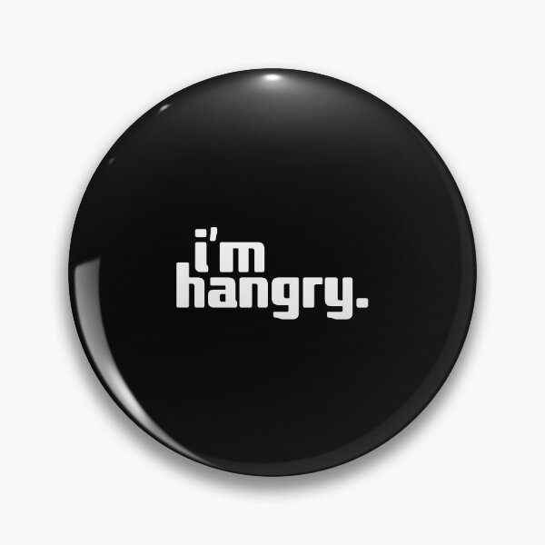 Item preview, i'm hangry designed and sold by Andy Mako.