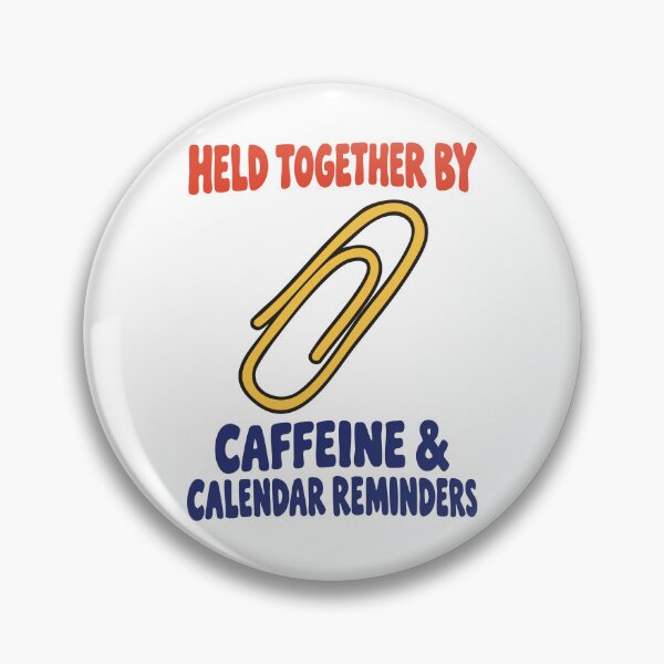 Item preview, Held Together by Caffeine and Calendar Reminders designed and sold by sdcreations210.