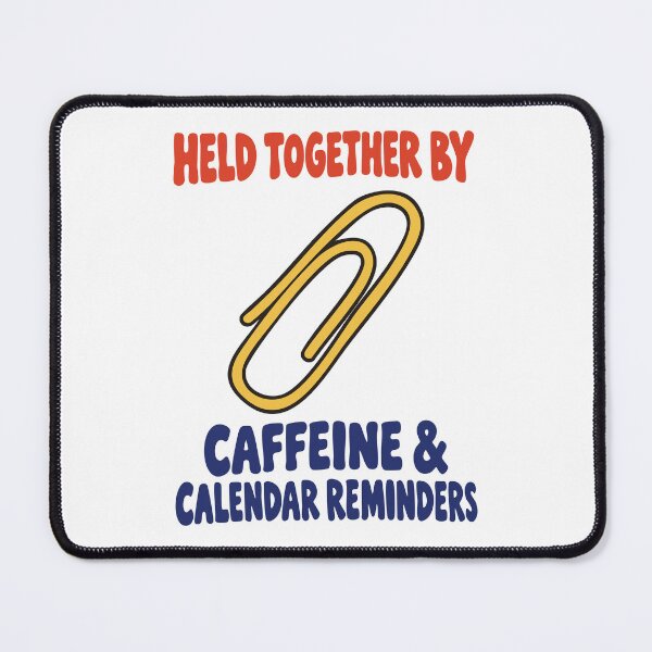 Item preview, Held Together by Caffeine and Calendar Reminders designed and sold by sdcreations210.