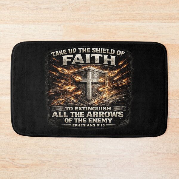 Item preview, Take up the shield of Faith to extinguish all the flaming arrows of the enemy Ephesians 6:16 God has got you covered Christian spiritual battle warrior designed and sold by FTLOG.