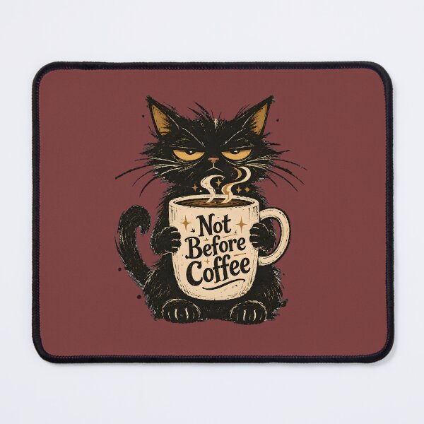 Item preview, Not Before Coffee Grumpy Black Cat designed and sold by sigmaartstudio.