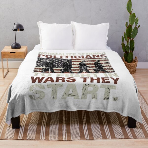 Item preview, Normalize sending politicians to fight in wars they start designed and sold by LiverEver.