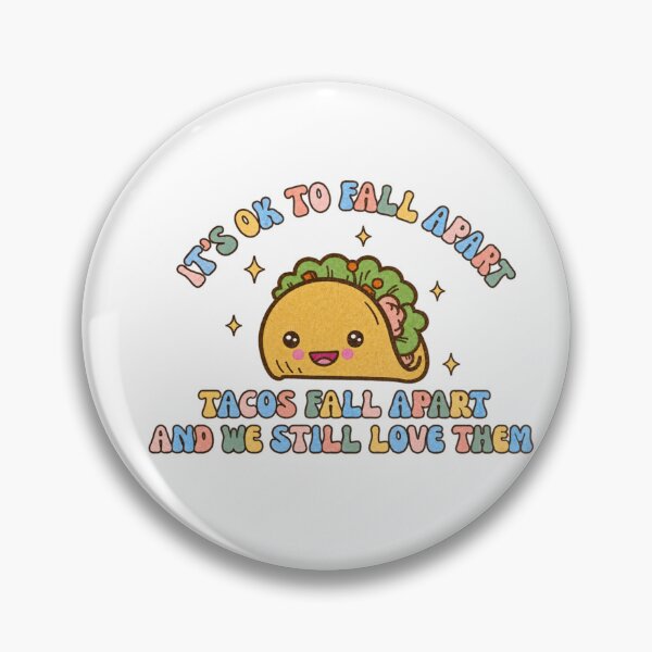 Item preview, Tacos Fall Apart and We Still Love Them designed and sold by amberwell-snake.