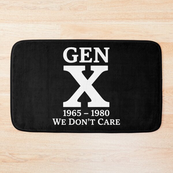 Item preview, Gen X 1965 1980 We Don't Care designed and sold by KristiTaylorArt.