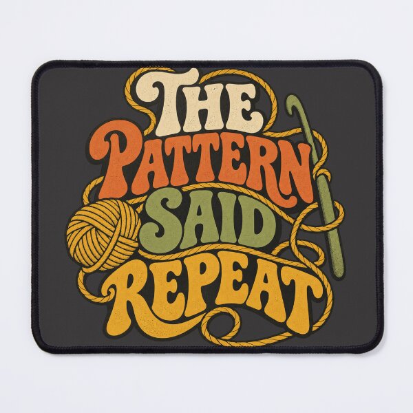 Item preview, The Pattern Said Repeat – Funny Retro Crochet Design designed and sold by Golden Era Studio.