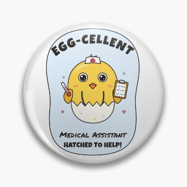 Item preview, Egg-cellent Medical Assistant – Cute Chick designed and sold by atedesigns.