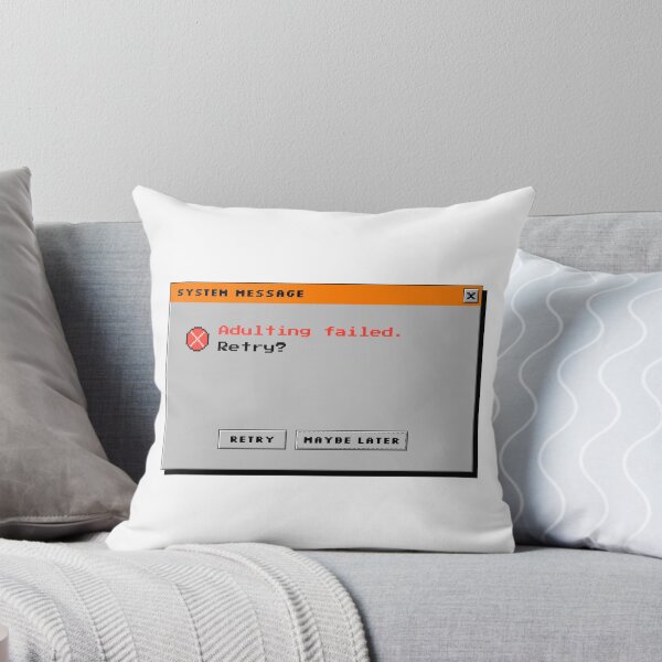 Item preview, Adulting Failed Retry Maybe Later – Funny Adult Humor Retro Error Message Y2K designed and sold by Draft Lab..
