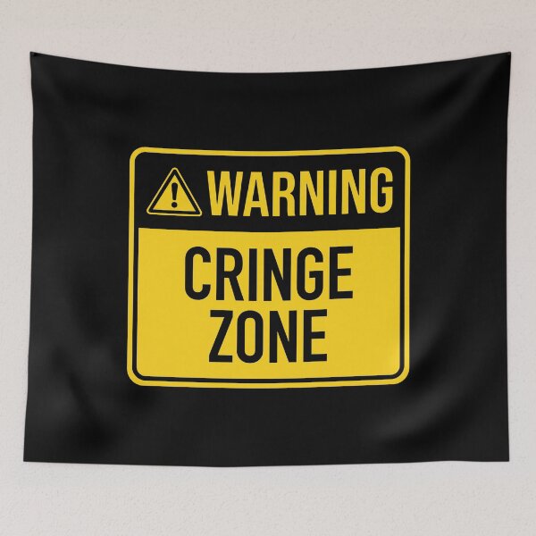Item preview, Warning Cringe Zone designed and sold by KristiTaylorArt.