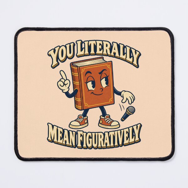 Item preview, You Literally Mean Figuratively – Funny Book Character for Language Lovers, Witty Graduation Gift designed and sold by Im-Ara.