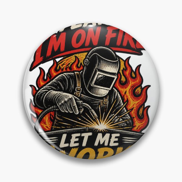 Item preview, Funny Welder Saying Yes I Know I'm On Fire Welding Humor Graphic Design LIMITED EDITION designed and sold by Trendish _LY.