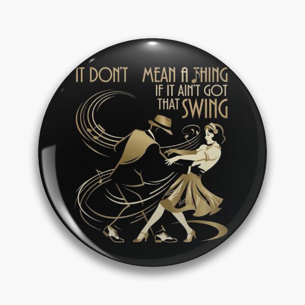 Item preview, It Dont Mean A Thing If It Aint Got That Swing Vintage Art Deco designed and sold by AgdBol.