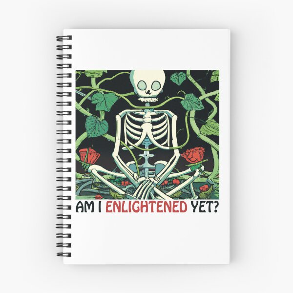 Item preview, AM I ENLIGHTENED YET? meditation skeleton designed and sold by AylettClobber.