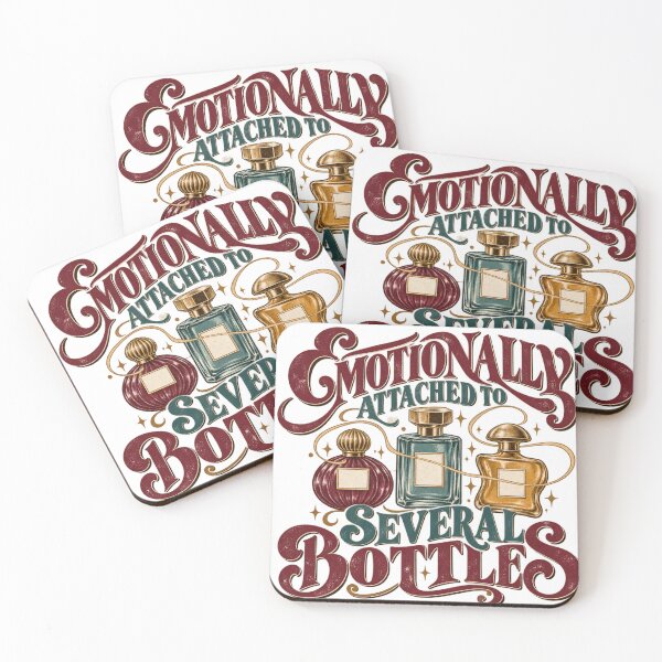 Item preview, Emotionally Attached to Several Bottles – Perfume Collector Humor designed and sold by Golden Era Studio.