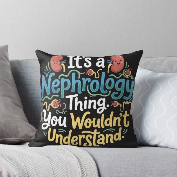 Item preview, It's a Nephrology Thing — You Wouldn't Understand designed and sold by Mirgonhood.