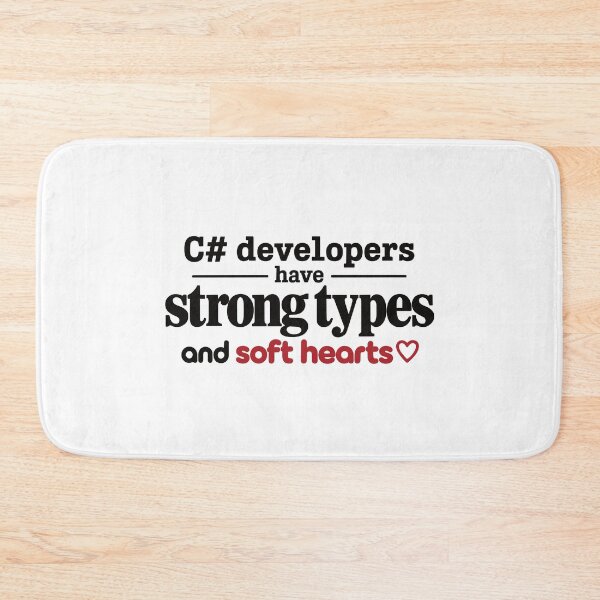 Item preview, C Developer Strong Types Soft Hearts Funny Coding Typography designed and sold by ThreadQuirk.