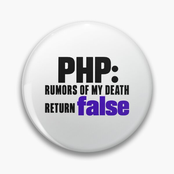 Artikelvorschau, PHP Gerüchte über meinen Tod Rückgabe Falsch Lustige Programmierer Typografie entworfen und verkauft von ThreadQuirk.