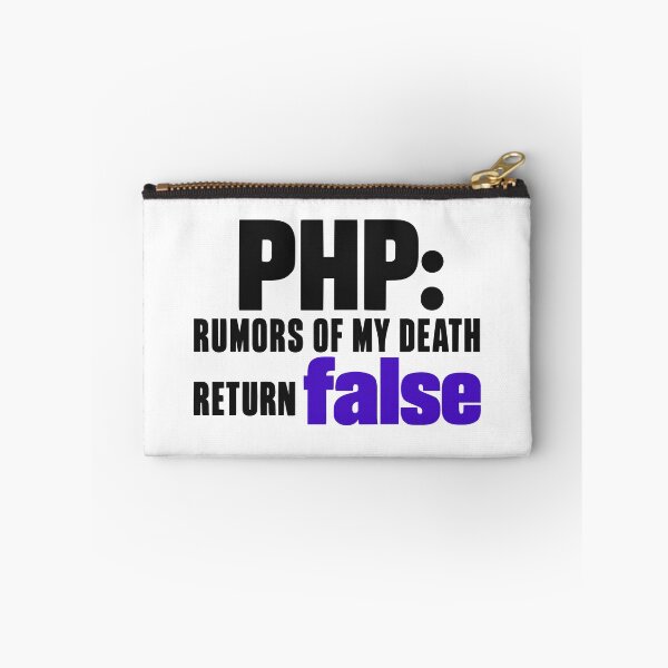 Item preview, PHP Rumors Of My Death Return False Funny Programmer Typography designed and sold by ThreadQuirk.
