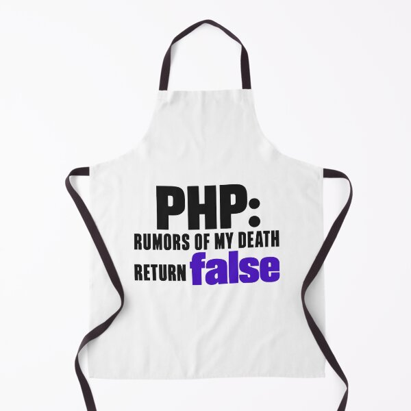 Item preview, PHP Rumors Of My Death Return False Funny Programmer Typography designed and sold by ThreadQuirk.