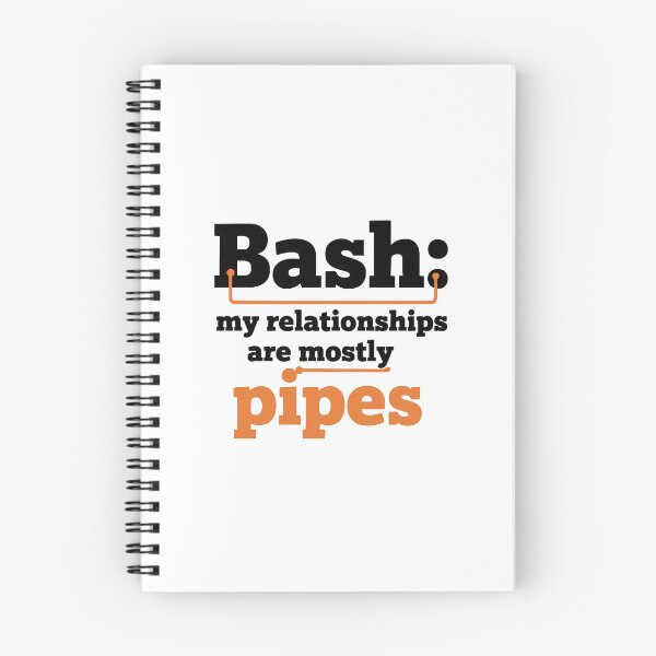Item preview, Bash My Relationships Are Mostly Pipes Funny Coding Humor Tee Graphic designed and sold by ThreadQuirk.