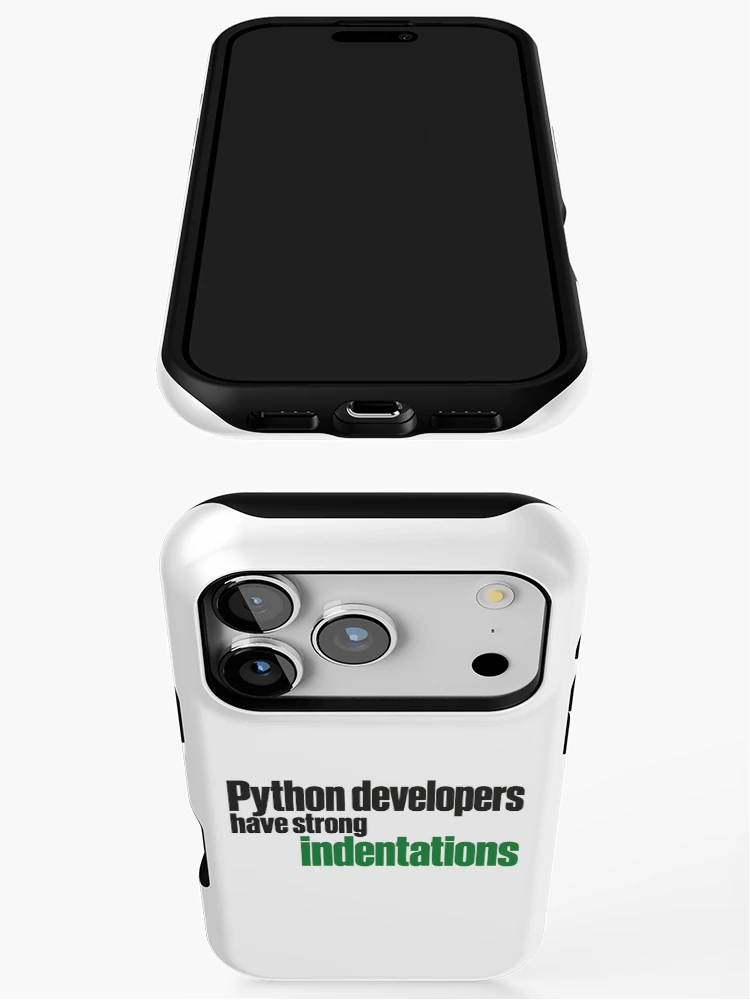 Thumbnail 3 of 4, iPhone Case, Python Developers Have Strong Indentations Funny Coding Typography designed and sold by ThreadQuirk.