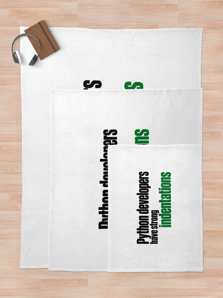 Thumbnail 5 of 6, Throw Blanket, Python Developers Have Strong Indentations Funny Coding Typography designed and sold by ThreadQuirk.
