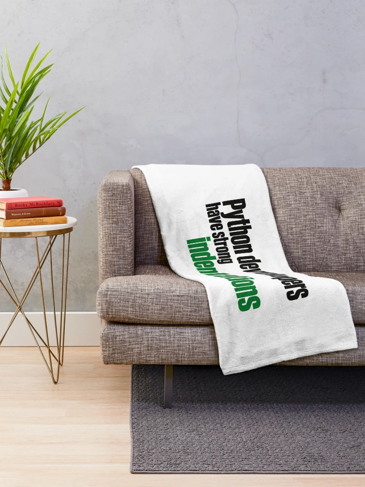 Thumbnail 2 of 6, Throw Blanket, Python Developers Have Strong Indentations Funny Coding Typography designed and sold by ThreadQuirk.