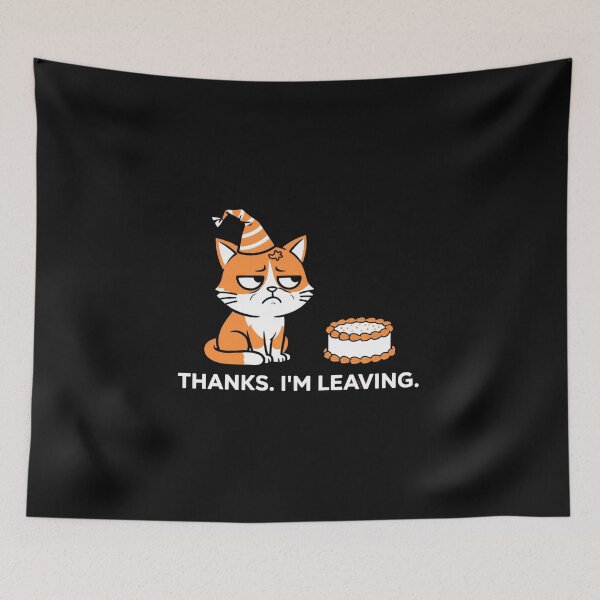 Item preview, Thanks I'm Leaving Birthday Cat Sticker designed and sold by Inkabbmate.