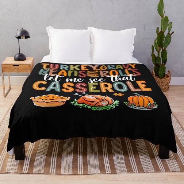 Item preview, Turkey Gravy Beans And Rolls Let Me See That Casserole designed and sold by Chromatic-Cubes.